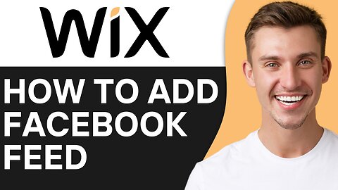 HOW TO ADD FACEBOOK FEED TO WIX WEBSITE