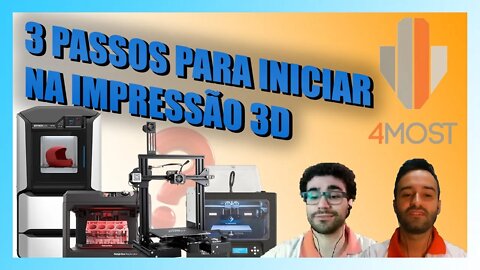 🔵 3 PASSOS PARA INICIAR NA IMPRESSÃO 3D