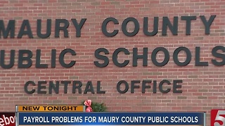 Payroll Probelms For Maury County Public Schools