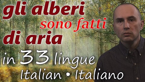 Trees Are Made of Air - in ITALIAN & other 32 languages (popular biology)
