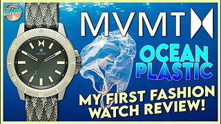 My First Fashion Watch Review And It's Not Half Bad! | MVMT Ocean Plastic 100m Solar Unbox & Review