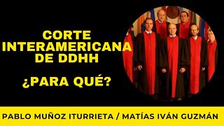 Corte Interamericana de DDHH ¿Para qué?