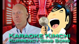 Karaoke Kimchi Kurrency going for a Sing Song