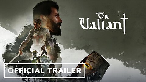 The Valiant - Official Controller Trailer