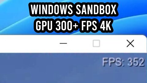 Windows 11's Sandbox has a HUGE Upgrade (GPU passthrough)