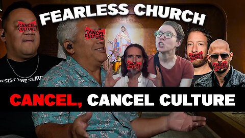 Cancel, Cancel Culture w/ Pastor Marty and Jose Cruz | FEARLESS CHURCH
