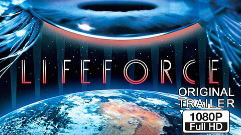 🍿 Lifeforce - (1985) ORIGINAL TRAILER - 1080p 🍿