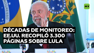 Más de 800 documentos y 3.300 páginas: así monitoreó EE.UU. a Lula durante décadas