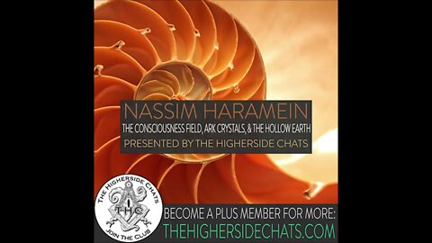Nassim Haramein | The Consciousness Field, ARK Crystals, & The Hollow Earth