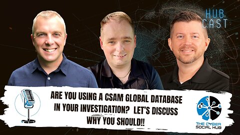 Are You Using a CSAM Global Database in Your Investigation?