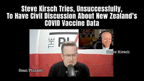 Steve Kirsch Tries, Unsuccessfully, To Have Civil Discussion About New Zealand's COVID Vaccine Data