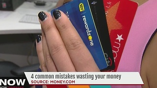 4 common mistakes wasting your money