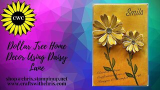 Dollar Tree Home Decor Featuring Stampin' Up! Daisy Lane