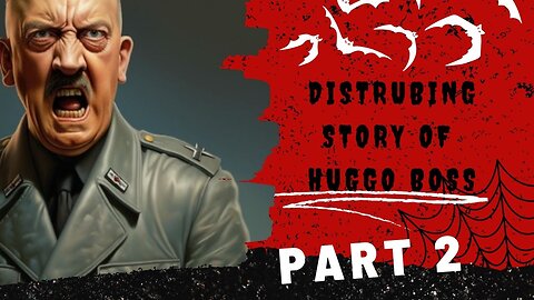 Distrubing Story of Huggo Boss ||part 2||
