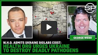 W.H.O. ADMITS Ukraine BIOLABS Exist: Health Org Urges Ukraine To DESTROY DEADLY PATHOGENS