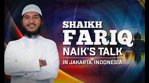 Shaikh Fariq Naik’s Talk in Jakarta, Indonesia 30-aug-2023