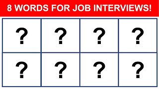 Job interview tips! “8 powerful words to use on your job interview!”