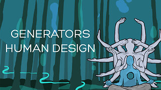 Generators - Human design