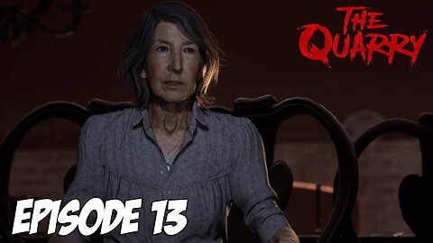 THE QUARRY : DE QUOI PERDRE LA FACE | Episode 13