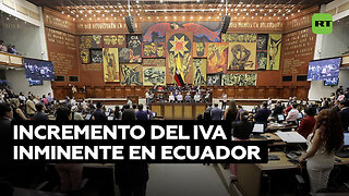 El IVA subirá en Ecuador: el Parlamento no logra los votos para evitar el aumento del impuesto