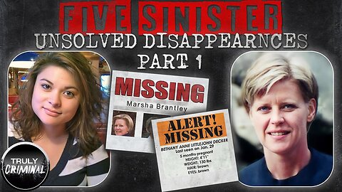 Five Sinister Unsolved Disappearances: Part One