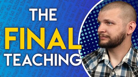 The Final Teaching // Gospel of John - Chapter 16