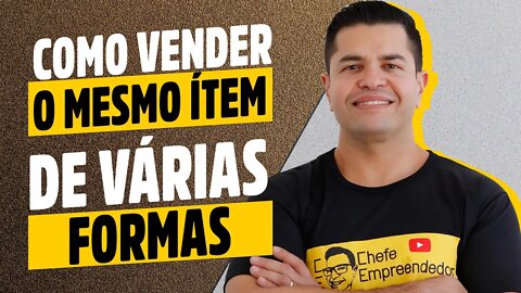 COMO VENDER O MESMO ITEM DE VARIAS FORMAS | Dica de como vender sem destruir o controle de estoque