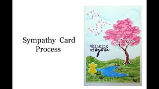 Sympathy Card Process Ep.2