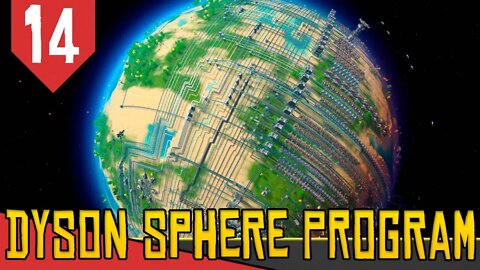 ACABOU O FERRO do Planeta! - Dyson Sphere Program #14 [Série Gameplay PT-BR]