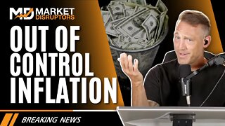 What Inflation Really Looks Like! | Market Disruptors