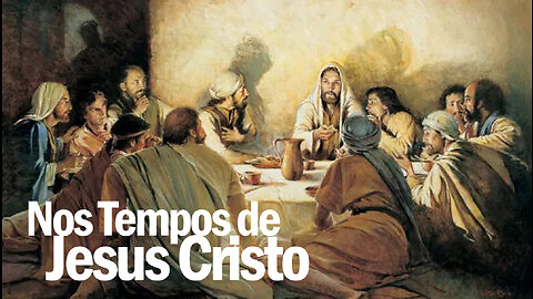 A Vida Nos Tempos de Cristo | Life in the Time of Christ | JV Jornalismo Verdade
