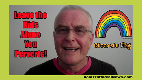 🌈🦋 Pat Condell Has a Message For the Groomer Goons - Keep Your Hands Off the Children! 🦋