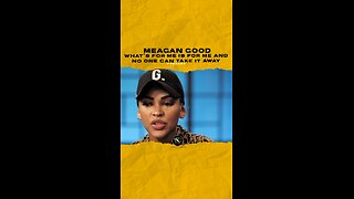 @meagangood what’s for me is for me and no one can take it away
