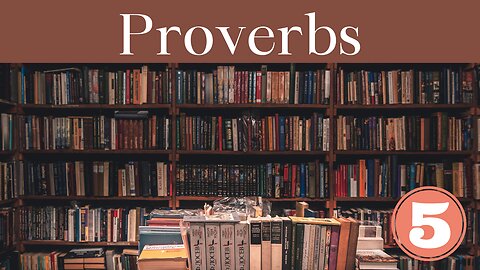 Proverbs Chapter 5 Bible Study