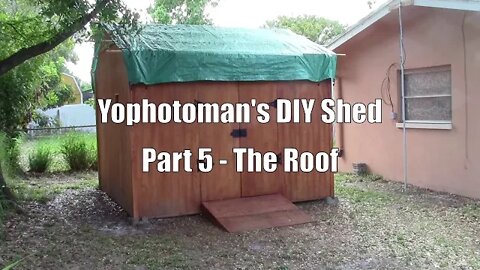 DIY Offgrid Shed Part 5 Roof