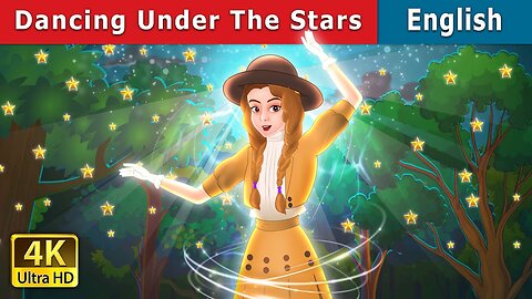Dancing Under the Stars || Fairy tales in English || Cartoon in English || Animated story
