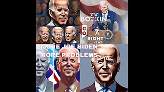 MORE JOE BIDEN MORE PROBLEMS