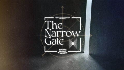 The Narrow Gate ~Wes Martin