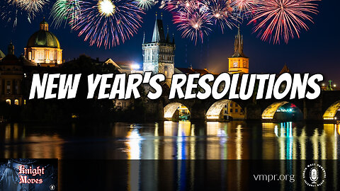 02 Jan 23, Knight Moves: New Year's Resolutions