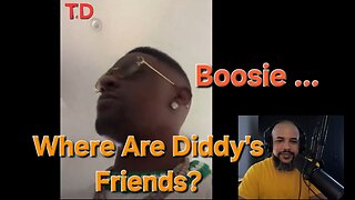 Boosie ... Where Are Diddy's Friends?