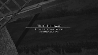Brothers in Arms: Hell's Highway Episode 8: Hell's Highway