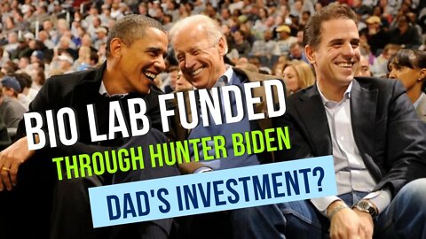 Did Hunter Biden Finance Ukraine Bio Labs?