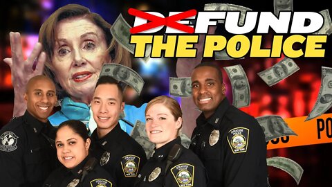 Democrats Call to FUND the Police