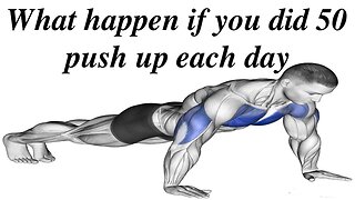 What happen if you did 50 push up each day #pushups
