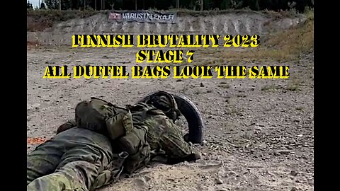 FINNISH BRUTALITY 2023 STAGE 7 ALL DUFFEL BAGS LOOK THE SAME