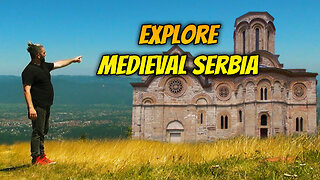 Best Serbian Spa Town - Journey to medieval Serbia