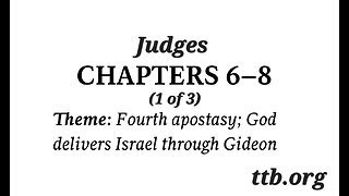 Judges Chapter 6-8 (Bible Study) (1 of 3)