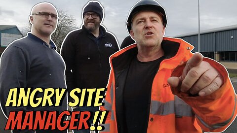 Angry Site Manager And Workers Gang Up On BP!! - Part 1 📸❌💩🎥