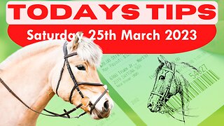 Saturday 25th March 2023 Super 9 Free Horse Race Tips