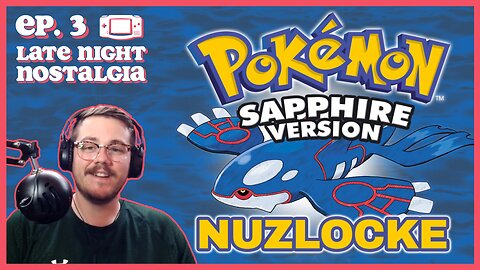 Pokemon Sapphire Nuzlocke Playthrough | Ep. 3